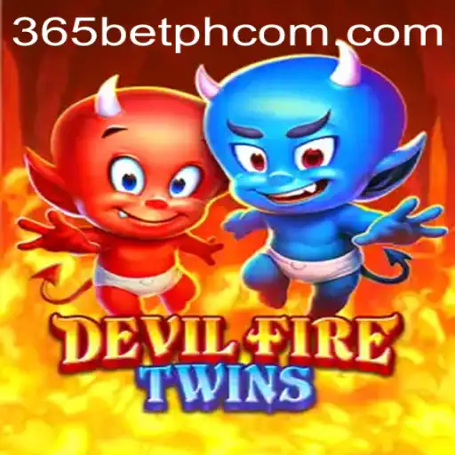 Exploring DevilFireTwins: A Thrilling New Adventure in 365betph