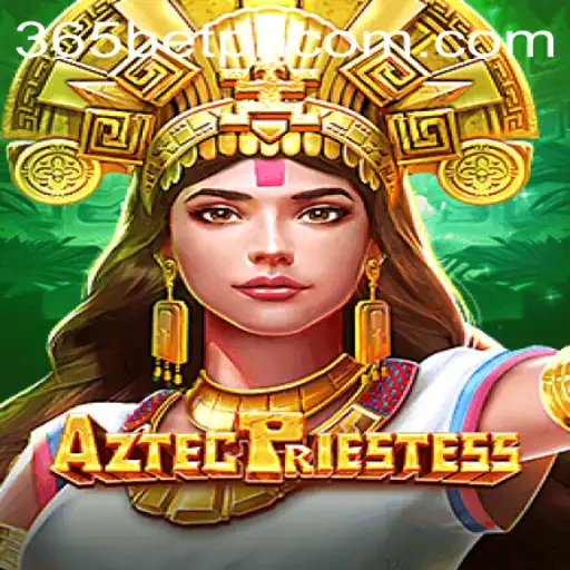 Exploring the Enchanting World of AztecPriestess: A Guide to Gameplay and Strategies