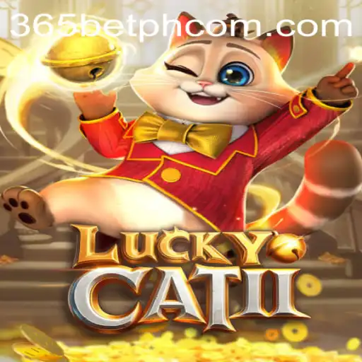 Discover the Excitement of LuckyCatII with 365betph